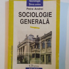 SOCIOLOGIE GENERALA DE PETRE ANDREI