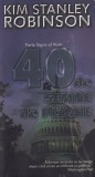 Kim Stanley Robinson - 40 de semne de ploaie