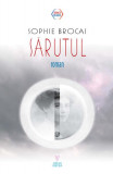 Sărutul - Roman - Sophie Brocas - Carte Beletristica Brosata