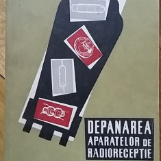 M. Simionescu - Depanarea aparatelor de radioreceptie (1958) aparate de radio