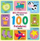 MIS Primeras 100 Palabras: Spanish &amp; English Picture Dictionary
