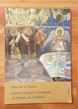 Icoana si iconari in Romania: cat Bizant, cat Occident?