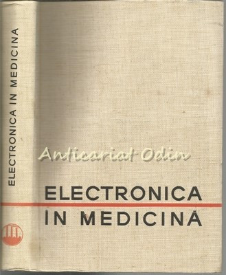 Electronica In Medicina (Tiraj: 2975 Exemplare) foto