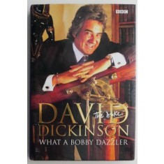 What A Bobby Dazzler &ndash; David Dickinson (The Duke)
