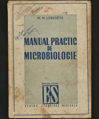 MANUAL PRACTIC DE MICROBIOLOGIE, M. N. LEBEDEVA, MEDICINĂ VETERINARĂ / VETERINAR foto