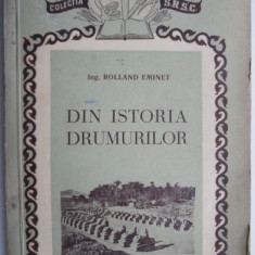 Din istoria drumurilor – Rolland Eminet