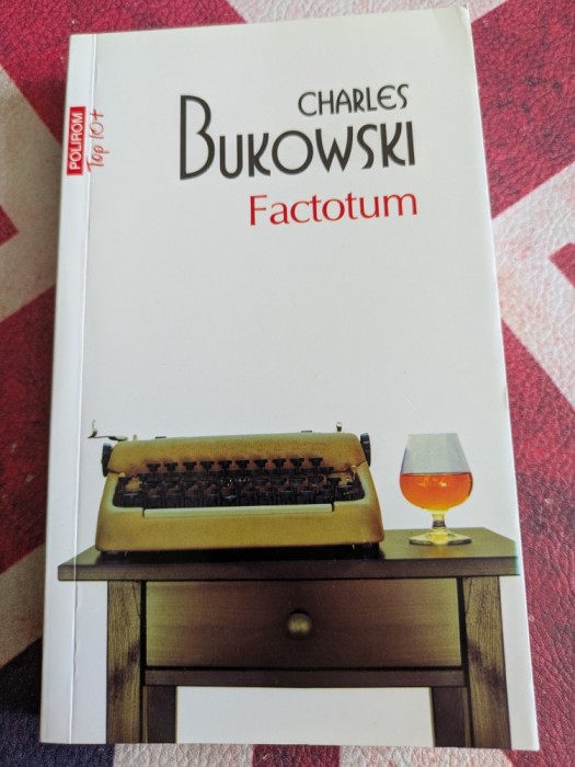 Charles Bukowski - Factotum