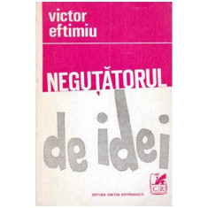 Victor Eftimiu - Negutatorul de idei (nuvele si povestiri) - 100584 foto