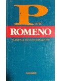 Parlo romeno - Manuale di conversazione (Editia: 1996)