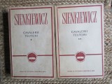 Henryk Sienkiewicz - Cavalerii teutoni ( 2 vol. )