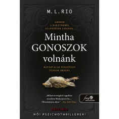Mintha gonoszok voln&aacute;nk - M. L. Rio