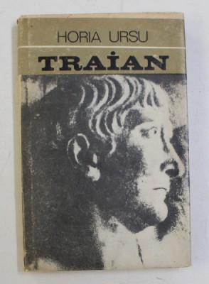 TRAIAN de HORIA URSU , 1971 foto