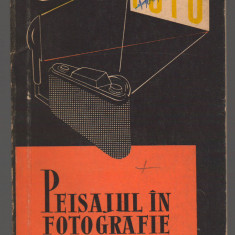 C9261 PEISAJUL IN FOTOGRAFIE - Dr. SPIRU CONSTANTINESCU