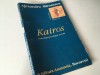 Alexandru Mironescu - Kairos: Eseu despre teologia istoriei (Filosofie Crestina, Anastasia 1994)