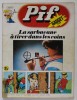PIF GADGET , NR. 270 , 28e ANEE , AVRIL , 1974 , LIPSA GADGET, * MINIMA UZURA
