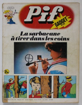 PIF GADGET , NR. 270 , 28e ANEE , AVRIL , 1974 , LIPSA GADGET, * MINIMA UZURA foto