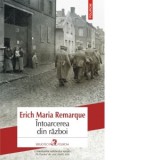 Intoarcerea din razboi - Erich Maria Remarque, Sanda Munteanu