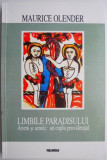 Limbile paradisului. Arieni si semiti: un cuplu providential &ndash; Maurice Olender