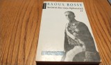 RAOUL BOSSY - Amintiri din Viata DIPLOMATICA (1918-1940) - Volumul al II -lea 1938-1940 Editura Humnitas, 1993, 328 p