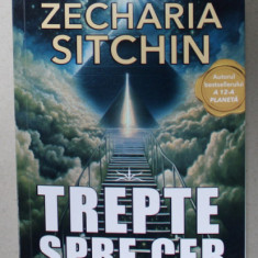 TREPTE SPRE CER de ZECHARIA SITCHIN , 2024