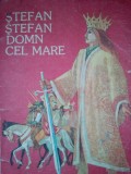 Constantin Bostan - Stefan Stefan Domn cel Mare (Editia: 1985)