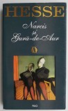 Narcis si Gura-de-Aur &ndash; Hermann Hesse