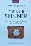 Lauren Slater - Cutia lui Skinner. Mari experimente psihologice ale secolului 20, Litera