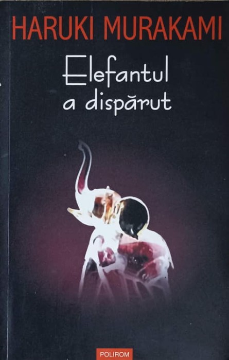 ELEFANTUL A DISPARUT-HARUKI MURAKAMI-264997