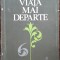ION TH. ILEA: VIATA MAI DEPARTE/POEZII 1981/ULTIM VOLUM ANTUM/DEDICATIE-AUTOGRAF