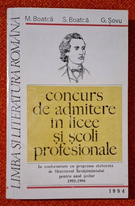 Limba si literatura romana. Concurs de admitere in licee si scoli profesionale - Boatca, Sovu, 1994, editura Recif