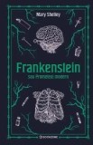 Frankenstein . sau Prometeul modern ( editie Hardcover 2025 ) - Mary Shelley