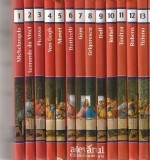 COLECTIA PICTORI DE GENIU ( INTEGRALA 14 VOLUME - VIATA SI OPERA LUI ... - VEZI DESCRIEREA )