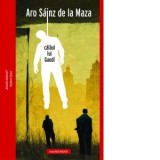 Calaul lui Gaudi - Aro Sainz de la Maza, Georgiana Nutu