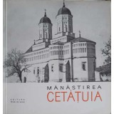 MANASTIREA CETATUIA-N. GRIGORAS-264672