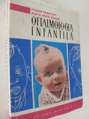 Oftalmologia infantila - Fodor Francisc , Pop D. Popa Doina foto