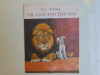 LEV TOLSTOY -THE LION AND THE DOG -ED.RADUGA PUBLISHERS ANUL 1985