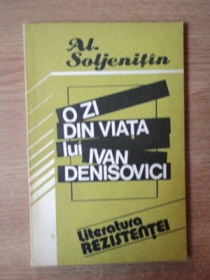 O ZI DIN VIATA LUI IVAN DENISOVICI de AL. SOLJENITIN , 1991 foto