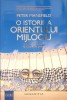 O Istorie a Orientului Mijlociu - Peter Mansfield, Humanitas, 2015, 536 pagini, Istorie, Romana