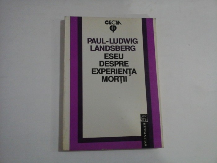 PAUL-LUDWIG LANDSBERG - ESEU DESPRE EXPERIENTA MORTII