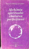 ALCHIMIA SPIRITUALA: CAUTAREA PERFECTIUNII-OMRAAM MIKHAEL AIVANHOV-364379