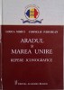 Aradul si Marea Unire (Repere iconografice) &ndash; Lizica Mihut, Corneliu Padurean