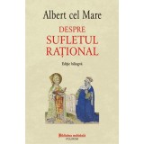 Despre sufletul rational, Albert cel Mare, Polirom