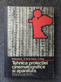 TEHNICA PROIECTIEI CINEMATOGRAFICE SI APARATURA - Nicolescu, Hochmeister