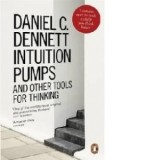 Intuition Pumps and Other Tools for Thinking - Daniel C Dennett