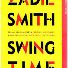 Swing time | Zadie Smith