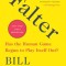 Falter: Has the Human Game Begun to Play Itself Out?