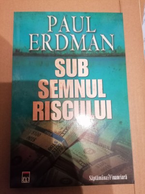 PAUL ERDMAN - SUB SEMNUL RISCULUI foto
