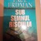 PAUL ERDMAN - SUB SEMNUL RISCULUI
