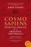 Cosmosapiens. Evolutia omului de la originile universului (pdf)