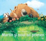 Martin si noul lui prieten - Paperback brosat - Jane Chapman, Karma Wilson - Litera mică